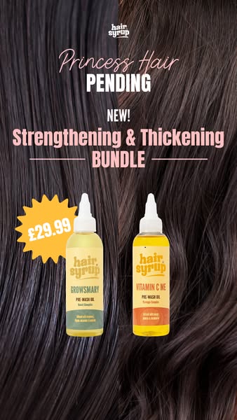 Hair Syrup ad: Meet the Thickening & Strengthening Bundle