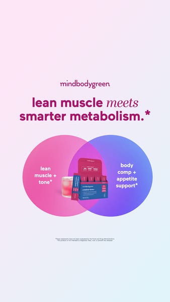mindbodygreen ad: It’s here: creatine tone+, our newest strength-and-metabolism formula.*