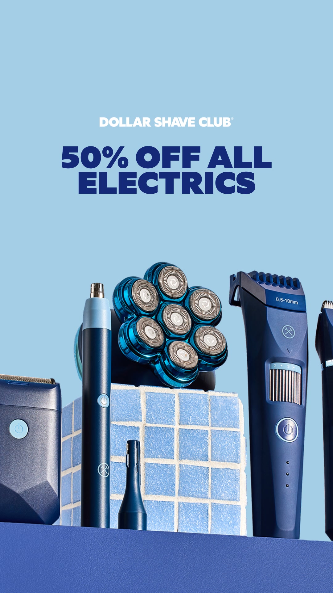 Dollar Shave Club ad: Plug Into 50% Off Electrics