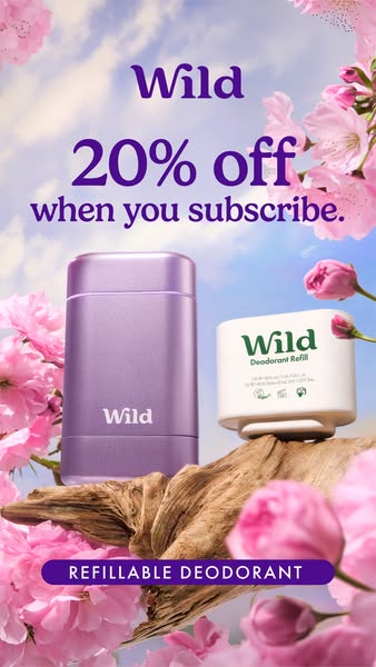 Wild ad: Subscribe & Save 20% Today