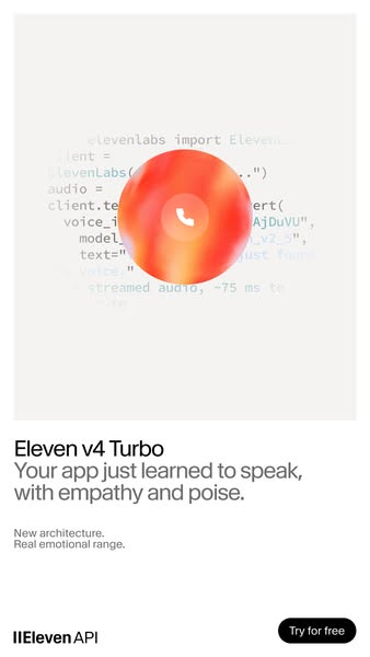 ElevenLabs ad: Eleven v4 Turbo is Live!