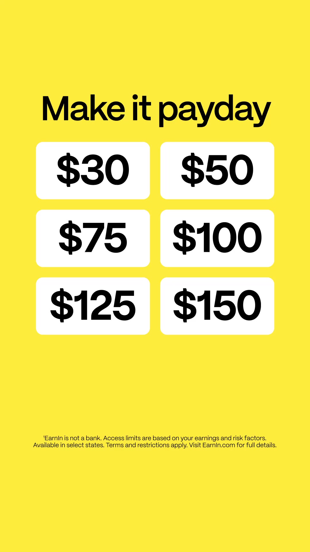 EarnIn ad: Get a Max of $1,000 Between Paydays