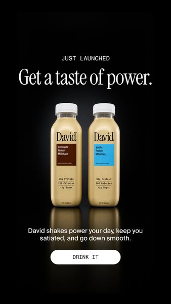 David Protein ad: A chocolate milkshake worth savoring. Velvety and satisfying down to the last sip.