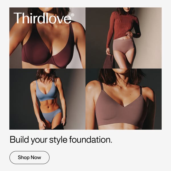 ThirdLove ad: Build your fall foundation.