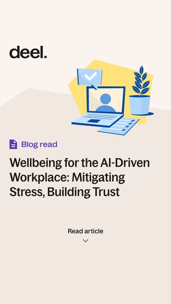 Deel ad: Wellbeing for the AI-Driven Workplace