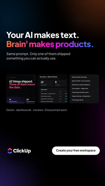 ClickUp ad: One prompt. One deliverable.