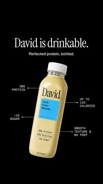 David Protein ad: A chocolate milkshake worth savoring. Velvety and satisfying down to the last sip.