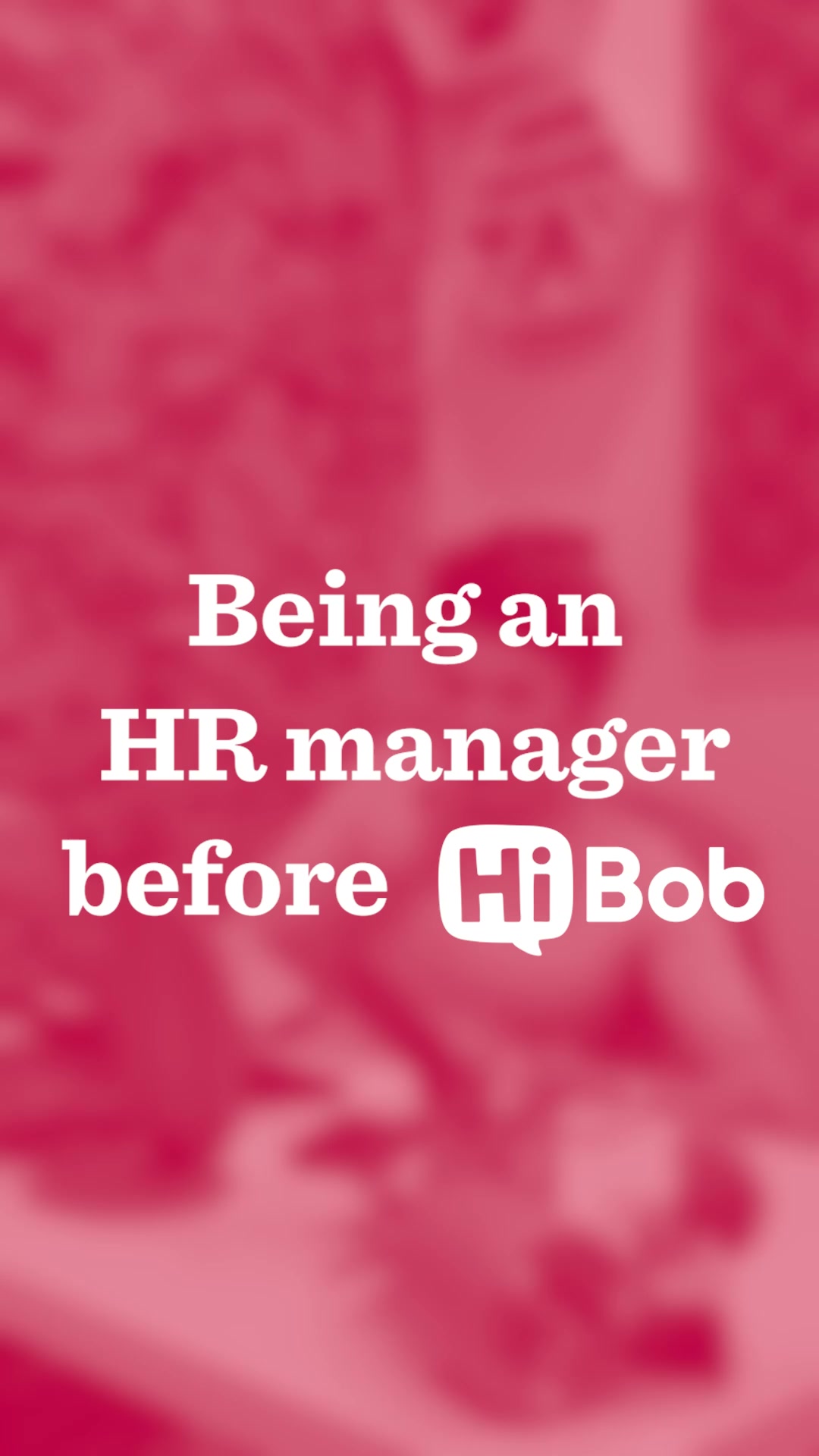 HiBob ad: All your HR. One platform.