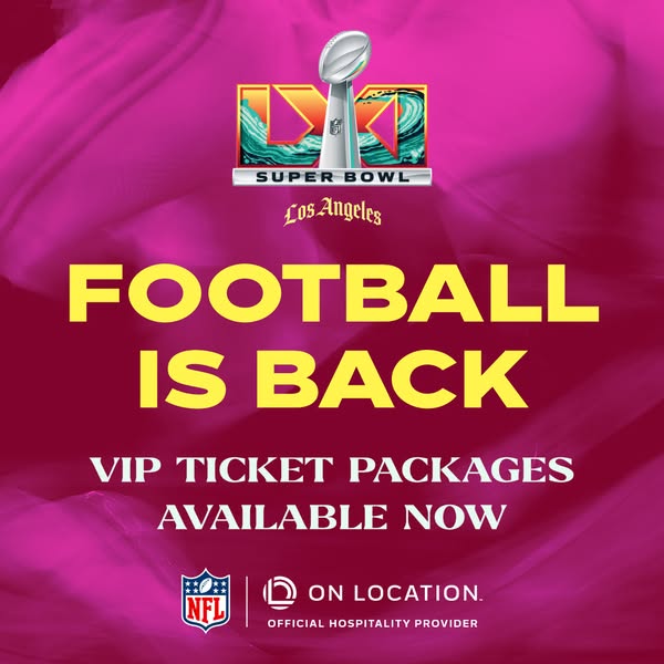 NFL ad: Secure Seats to Super Bowl LXI in LA