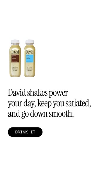 David Protein ad: A chocolate milkshake worth savoring. Velvety and satisfying down to the last sip.