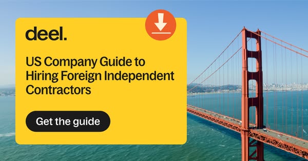 Deel ad: Hiring independent contractors abroad | Get the guide