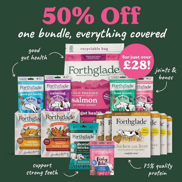 Forthglade Natural Pet Food ad: 50% off!