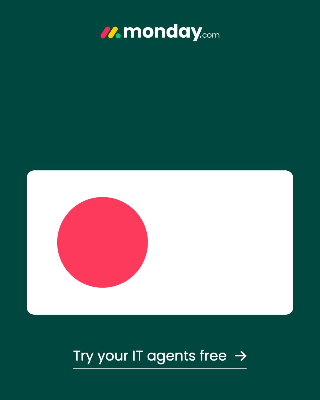 monday.com ad: Goodbye, Manual IT Ticketing