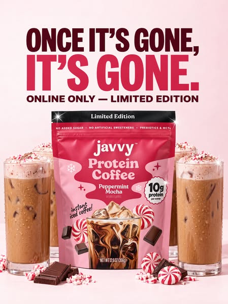 Javvy ad: NEW! Peppermint Mocha Protein Coffee ❤️🤍