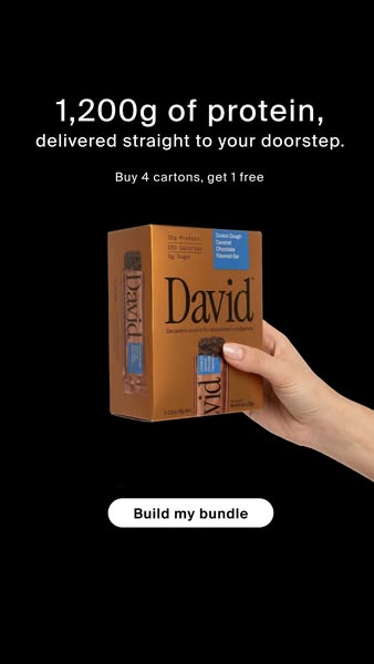 David Protein ad: 20g Protein. 150 Calories. 0g Sugar.