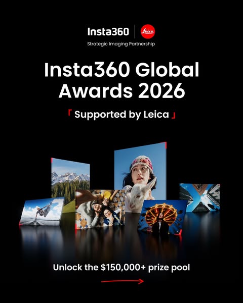 Insta360 ad: Insta360 Global Awards 2026 Supported by Leica