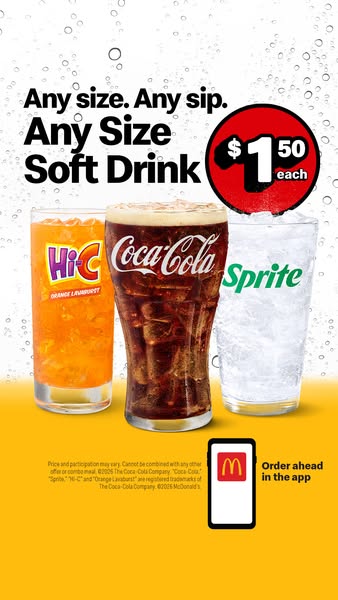 McDonald's ad: Any size. Any sip. Any Size Soft Drink