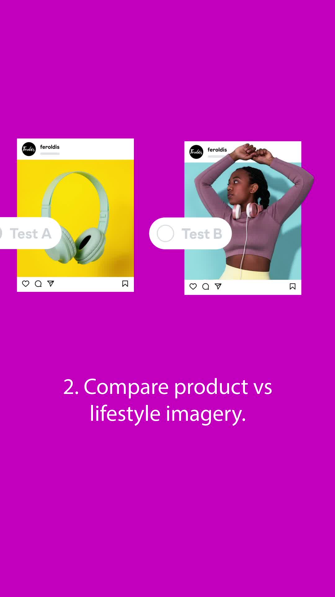 Instagram for Business ad: Try proven test tactics.