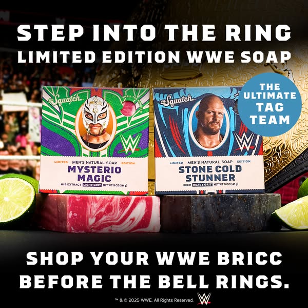 Dr. Squatch ad: 💪 LIMITED EDITION WWE SOAPS 💥