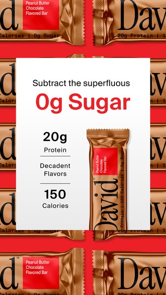 David Protein ad: 20g Protein. 150 Calories. 0g Sugar.