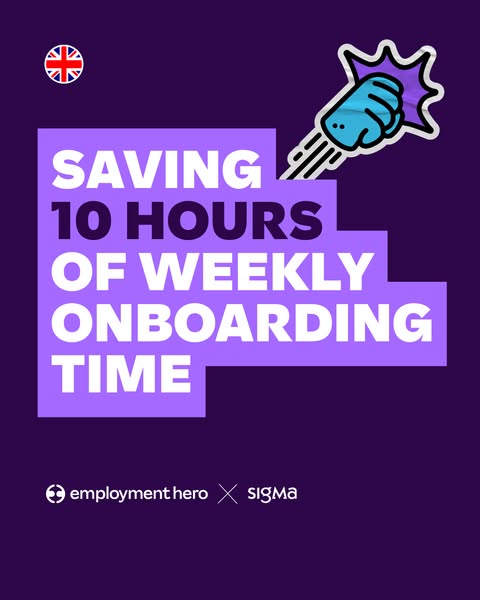 Employment Hero ad: Sigma's Time-Saving Solution