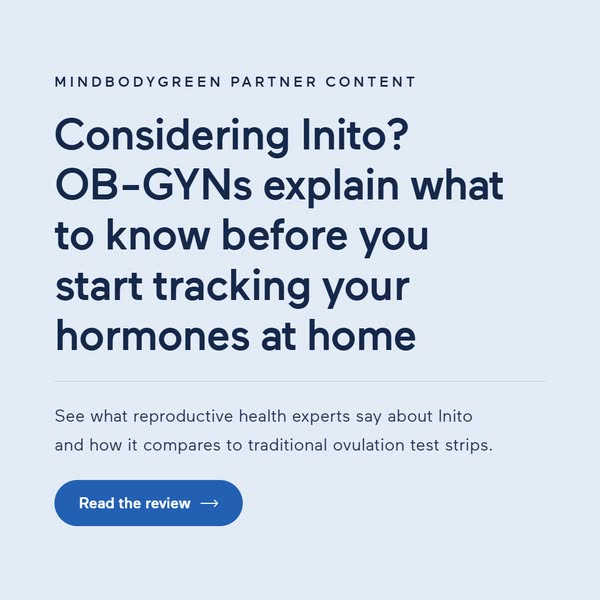 mindbodygreen ad: This Fertility Tracker Does More Than Predict Ovulation