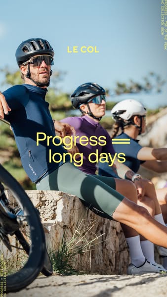 Le Col ad: Progress = Long days
