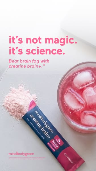 mindbodygreen ad: 🧠 Support your brain for life with creatine backed by science 🧬*
