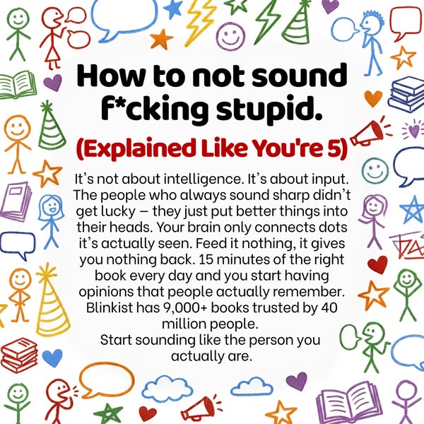 Blinkist ad: Why Some People Always Have Something to Say — And How You Can Too