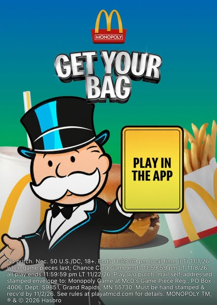 McDonald's ad: Millions of future winners are out there. Could you be one of them? —Mr. Monopoly