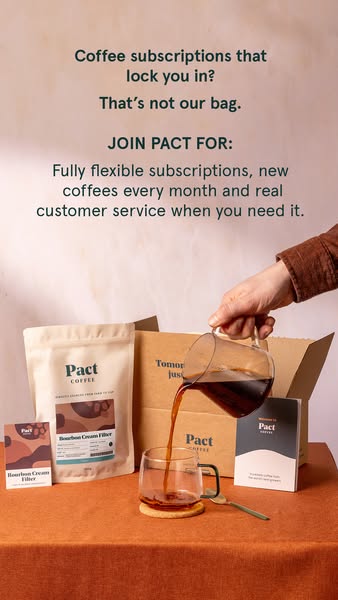 Pact Coffee ad: Freshly roasted to order ☕
