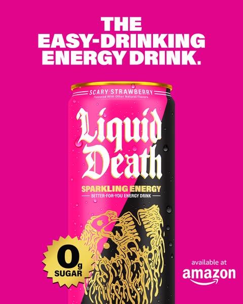 Liquid Death ad: The Easy-Drinking Energy Drink