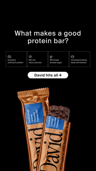 David Protein ad: 20g Protein. 150 Calories. 0g Sugar.